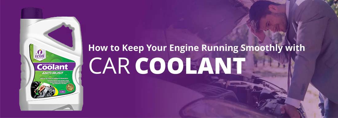 Anti-Freeze Coolant: Keep Your Engine Running - Icon Plus International